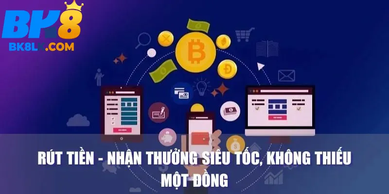 Quy định chi tiết về nạp tiền và rút tiền