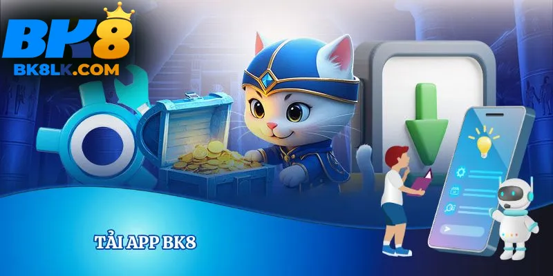 Link tải app BK8 chính thức mới cập nhật 2025